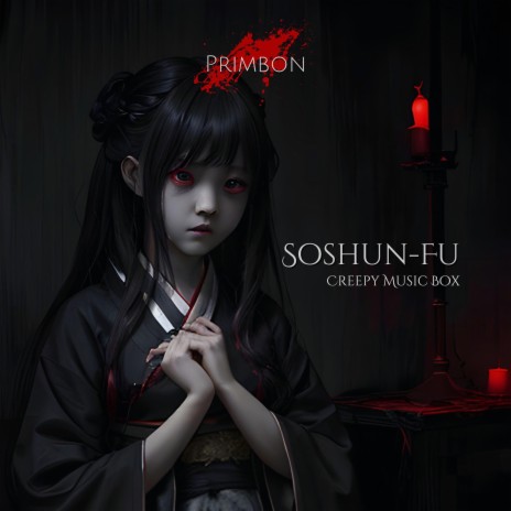 Soshun-Fu (Creepy Music Box) | Boomplay Music