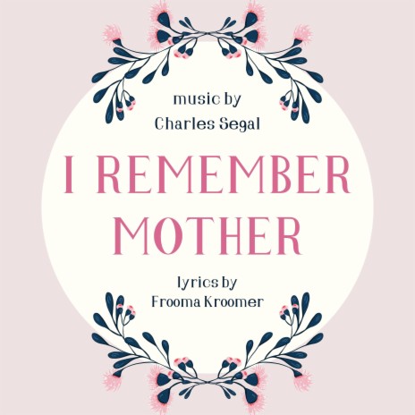 I Remember Mother | Boomplay Music