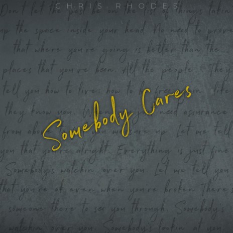 Somebody Cares | Boomplay Music