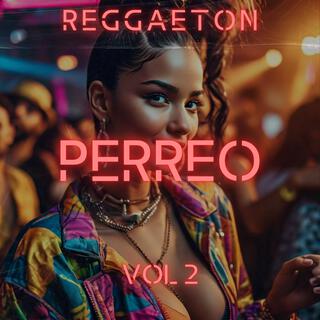 Reggaeton Beats - Perreo VOL.2