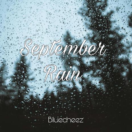 September Rain | Boomplay Music