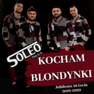 Kocham blondynki 2020 (Jubileusz Edit)