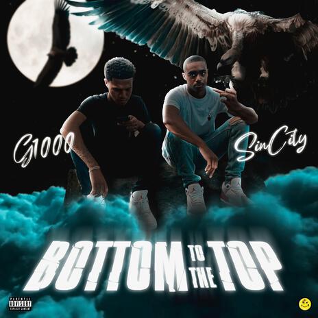 From the Bottom to the Top ft. G1000 | Boomplay Music