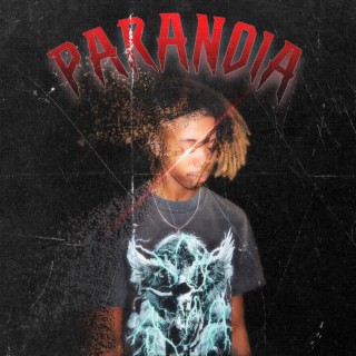 Paranoia ft. Treyyo Valentino lyrics | Boomplay Music
