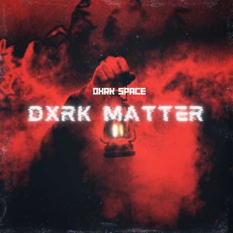 dxrk matter | Boomplay Music