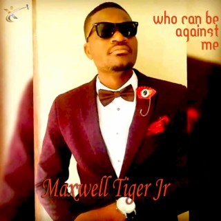 Maxwell Tiger Jr