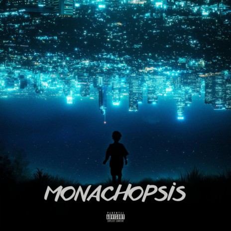 MONACHOPSİS | Boomplay Music