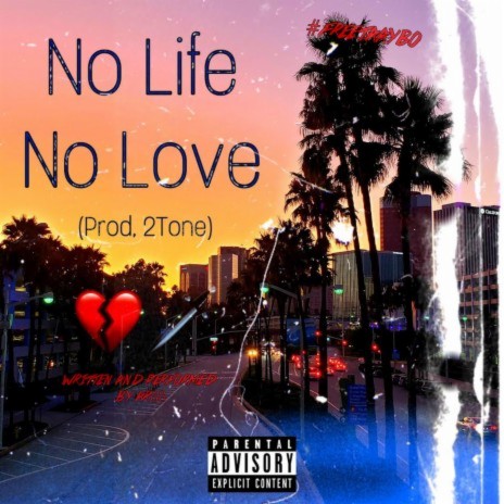No Life No Love | Boomplay Music