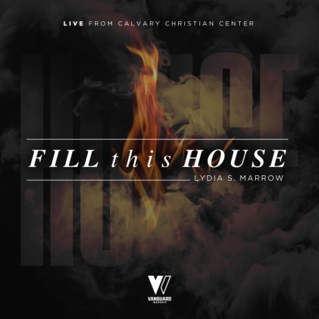 Fill This House (Live)