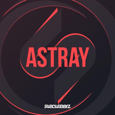 Astray (Original Mix)