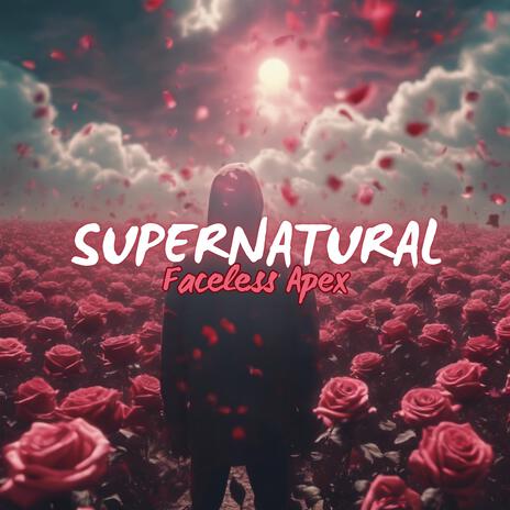 SUPERNATURAL | Boomplay Music