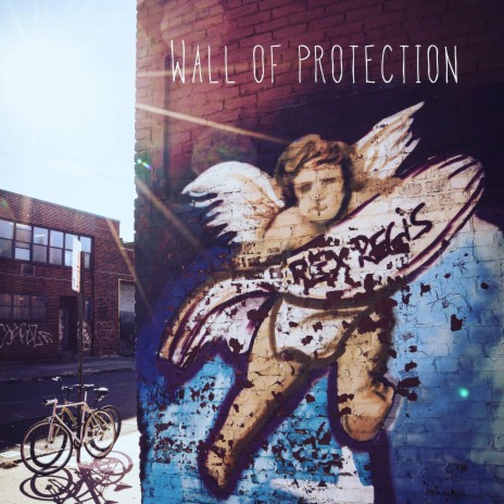 Wall of protection | Boomplay Music