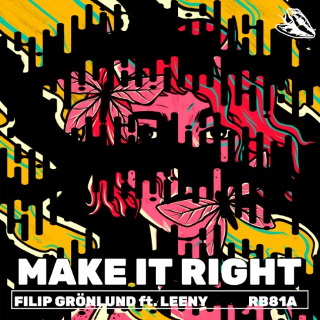 Make It Right (Original Mix) ft. Leeny