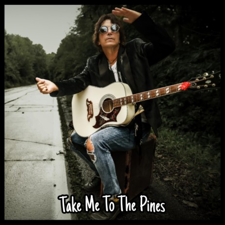 Take Me To The Pines | Boomplay Music