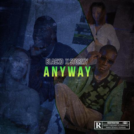 ANYWAY | Boomplay Music