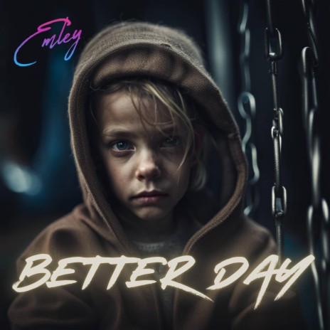 Better Day | Boomplay Music