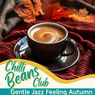 Gentle Jazz Feeling Autumn