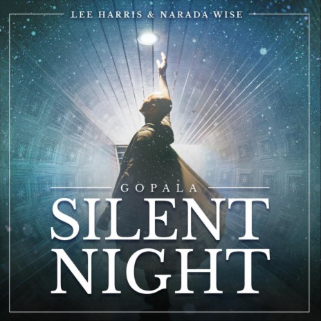 Gopala Silent Night ft. Narada Wise