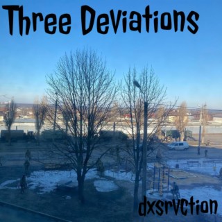 Three Deviations