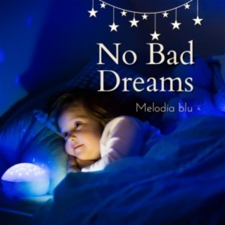 No Bad Dreams