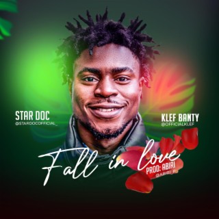 Fall in Love ft. Klef Banty lyrics | Boomplay Music