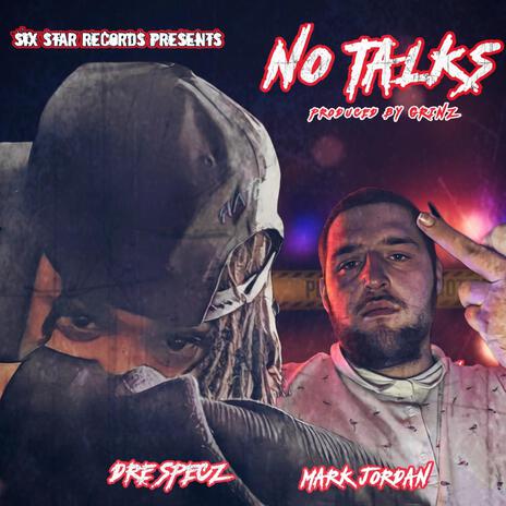 No Talks ft. Mark Jordon | Boomplay Music