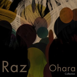Get Physical Music Presents: Raz Ohara Collection