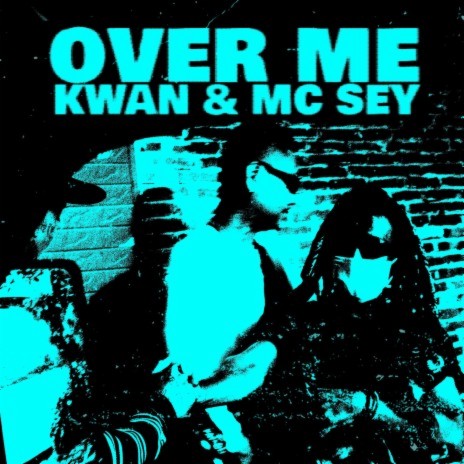 Over Me ft. Mc Sey | Boomplay Music