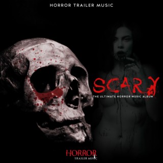 Scary (The Ultimate Horror Music Album)