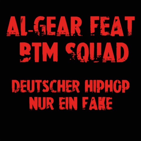 Deutscher HipHop nur ein Fake (feat. BTM SQUAD) | Boomplay Music