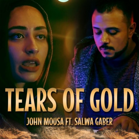 Tears of gold ft. Salwa Gaber | Boomplay Music