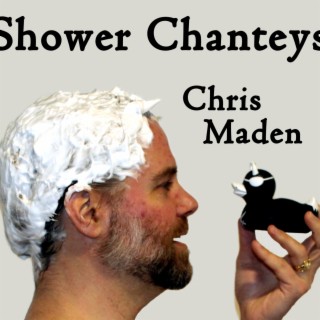 Shower Chanteys