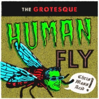 Grotesque Human Fly EP