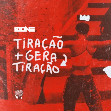 Tiração Gera Tiração | Boomplay Music