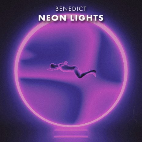 Neon Lights | Boomplay Music