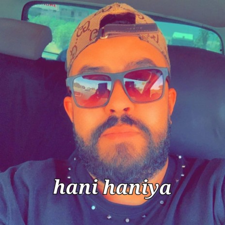 hani haniya | Boomplay Music