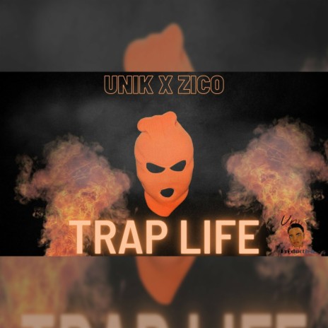 Trap Life ft. Zico | Boomplay Music