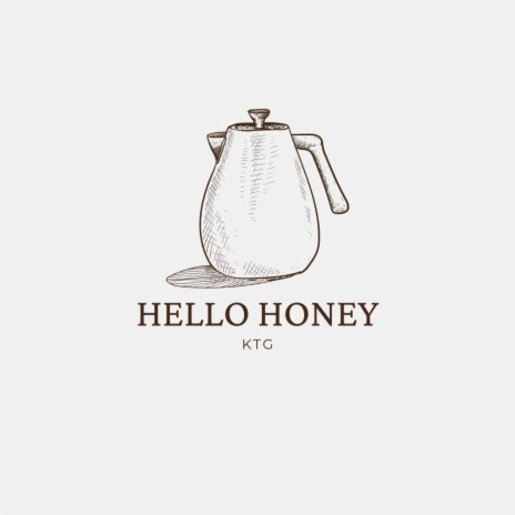 Hello Honey | Boomplay Music