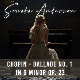 Chopin: Ballade No. 1 in G Minor, Op. 23