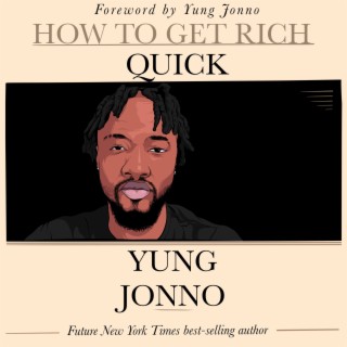 How To Get Rich Quick EP