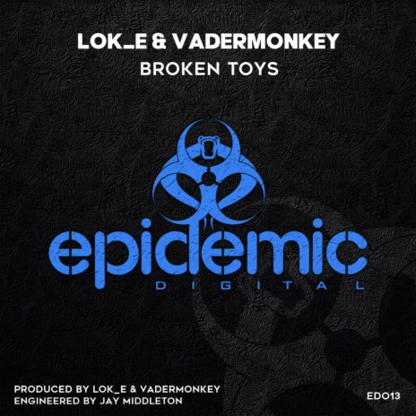 Broken Toys (Original Mix) ft. VaderMonkey | Boomplay Music