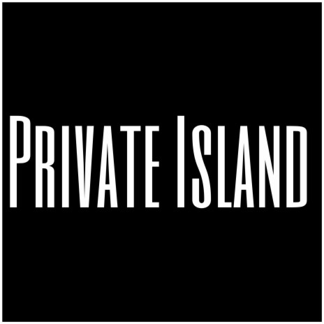 Private Island | Boomplay Music