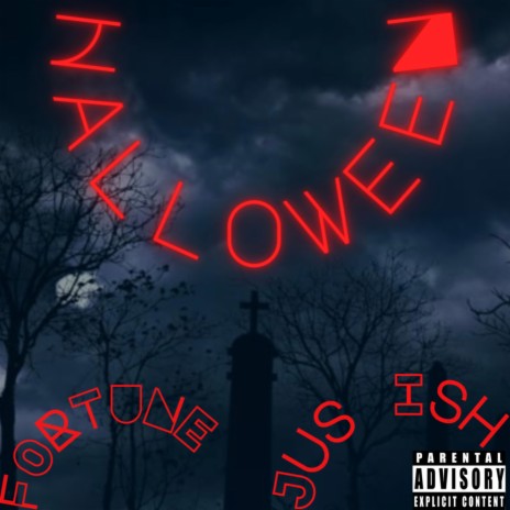 Halloween ft. Jus Ish | Boomplay Music