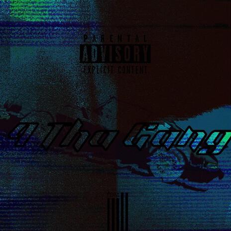 4 Tha Gang | Boomplay Music