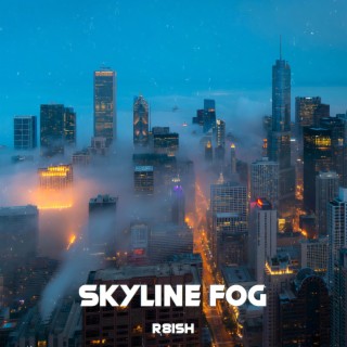 Skyline Fog