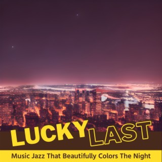 Music Jazz That Beautifully Colors the Night