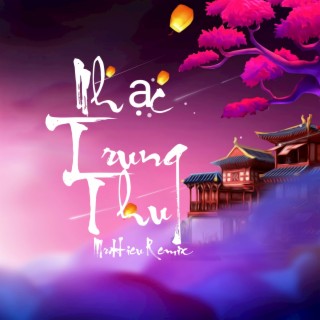 Nhạc Trung Thu (Remix)