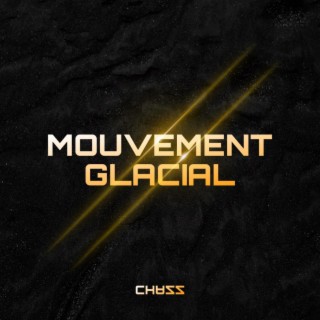 Mouvement Glacial Pt. 2 lyrics | Boomplay Music