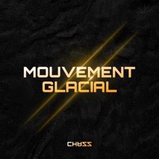 Mouvement Glacial Pt. 2