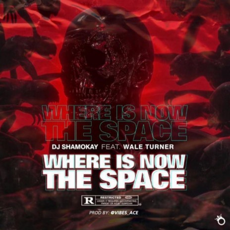 Where is Now The Space (feat. Wale Turner) | Boomplay Music